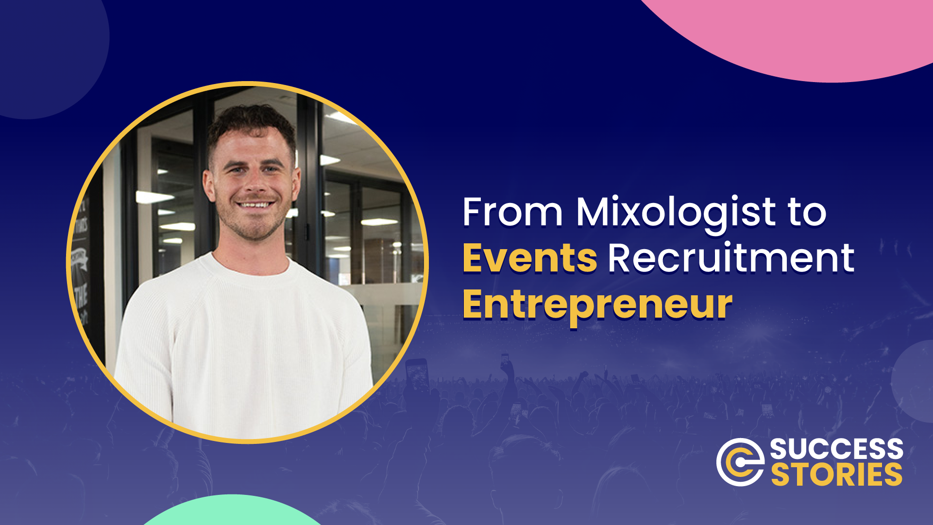 How Event Crowd helped me start a Recruitment 